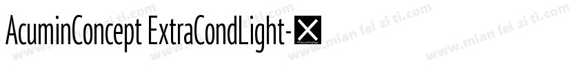 AcuminConcept ExtraCondLight字体转换